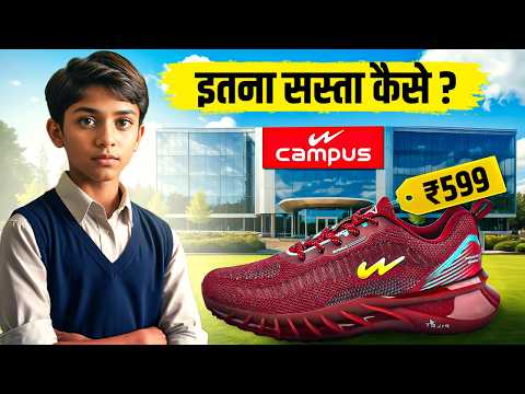 How a Poor Boy Built CAMPUS worth 12000 Crore? 😱 Campus Shoes Case Study | Sahil Verma