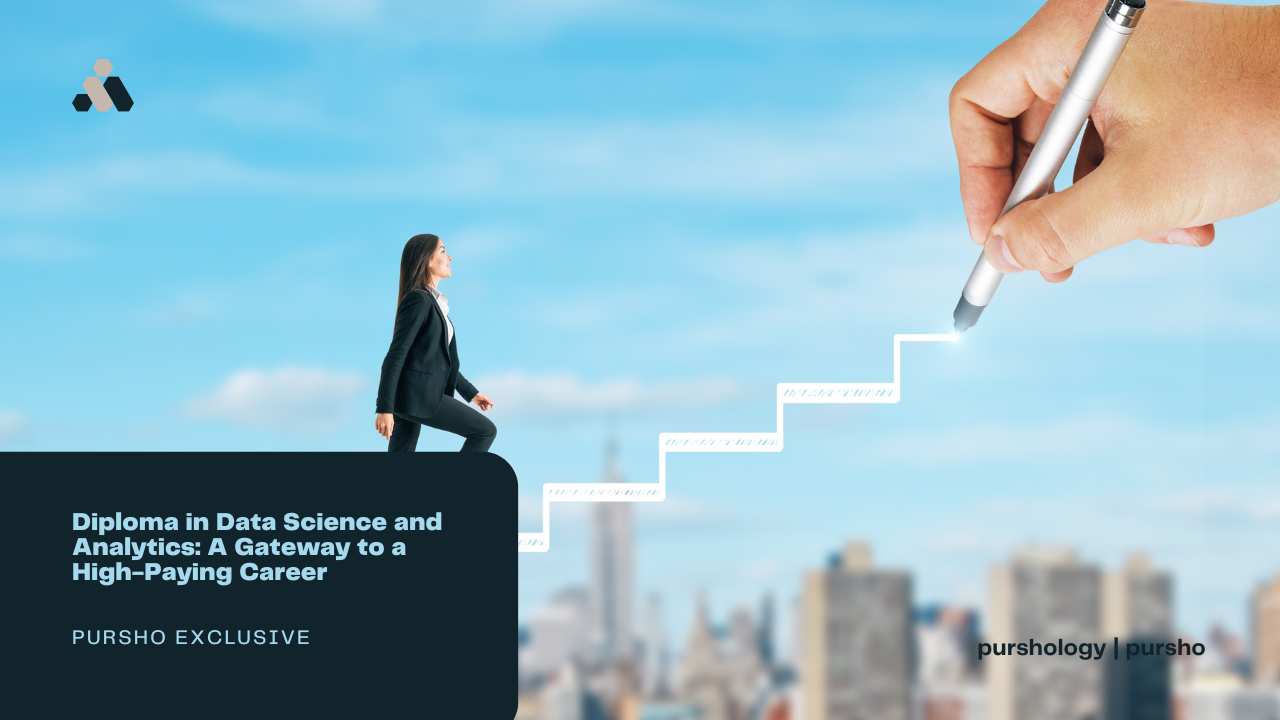 Diploma in Data Science and Analytics: A Gateway to a High-Paying Career