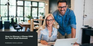 How to Choose a Cheap CRM for Your Small Business